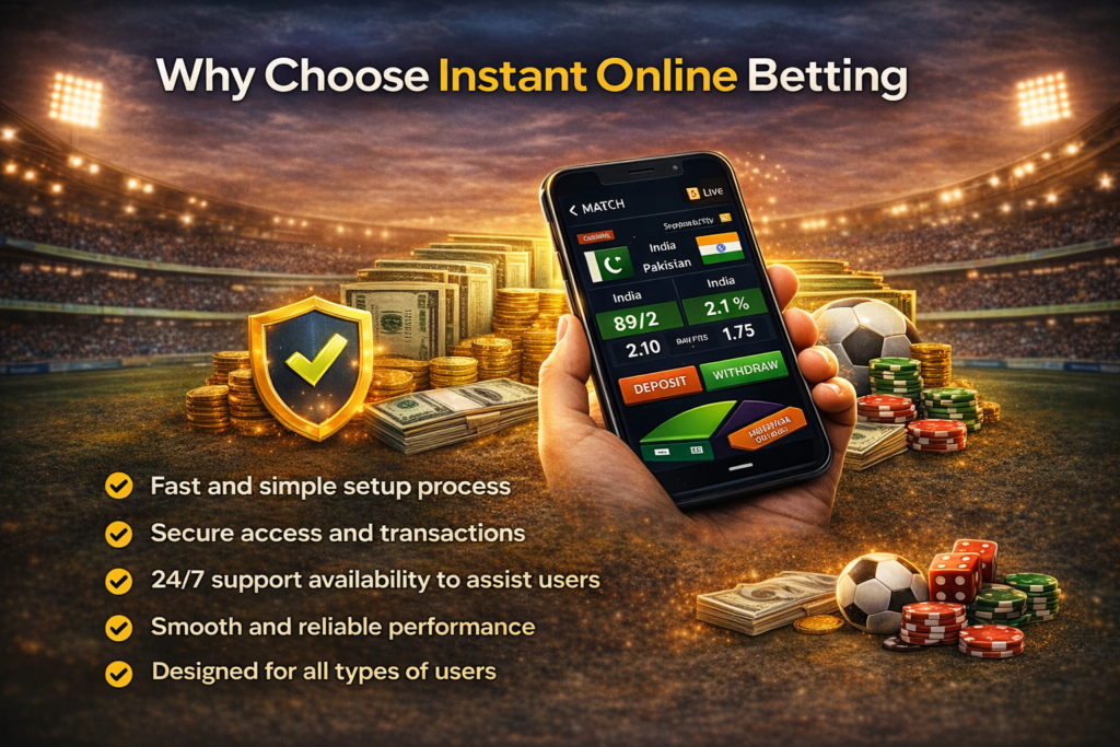 Why Choose Instant Online Betting
